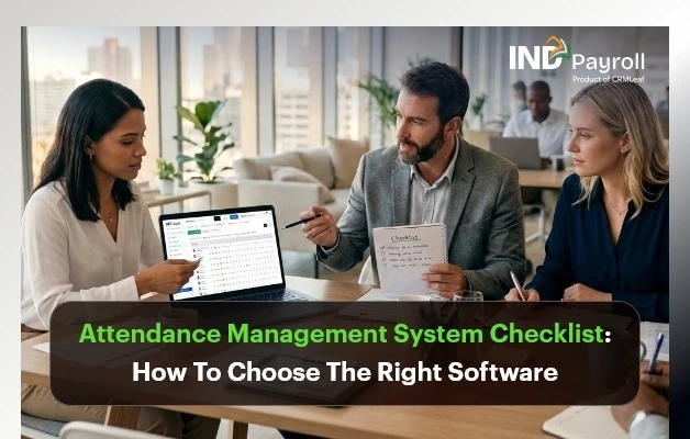 Attendance Management System Checklist: How To Choose The Right Software
